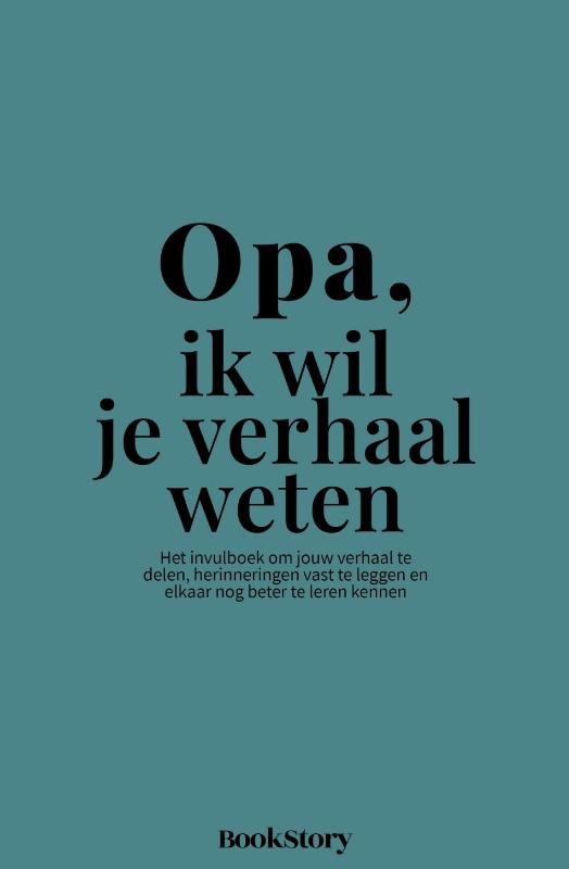 Omslag van Opa, ik wil je verhaal weten