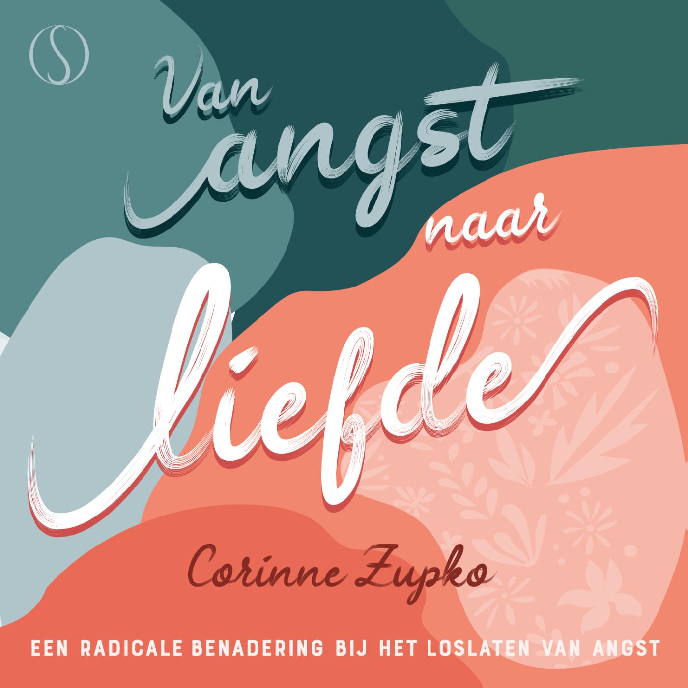 Omslag van Van angst naar liefde