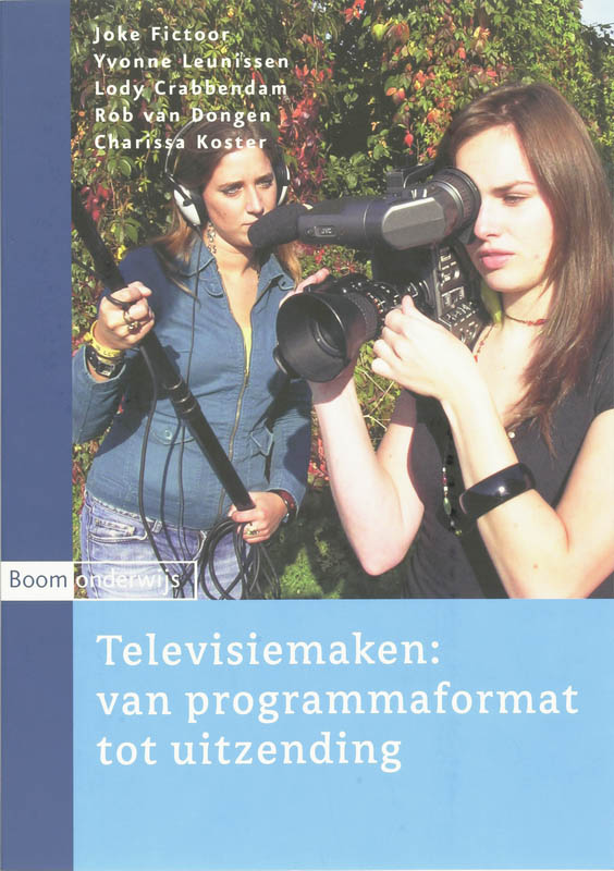 Omslag van Televisiemaken: van programmaformat tot uitzending