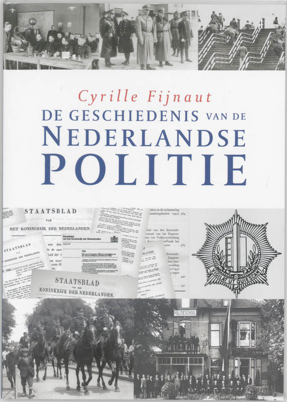 Omslag van De geschiedenis van de Nederlandse politie