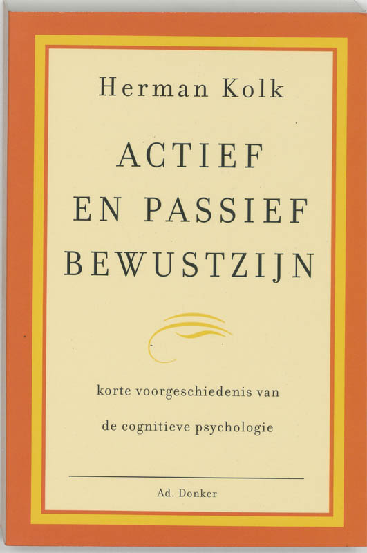 Omslag van Actief en passief bewustzijn