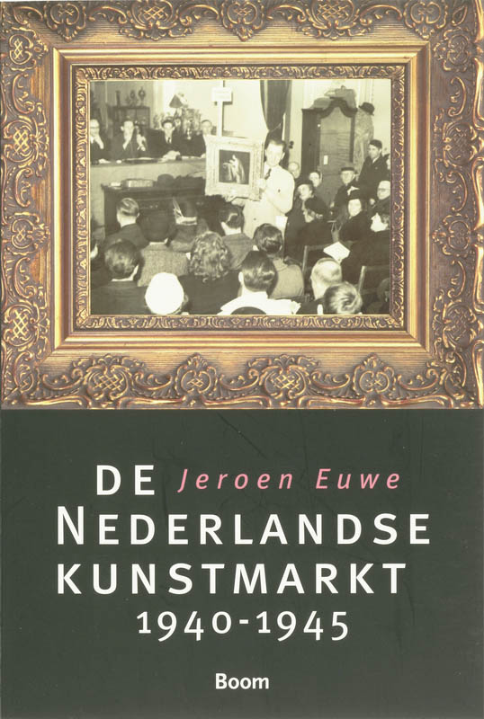 Omslag van De Nederlandse kunstmarkt 1940-1945
