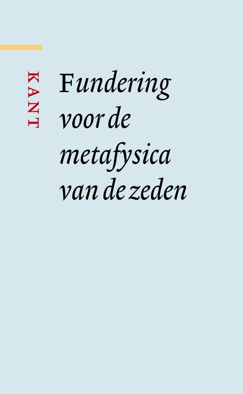 Omslag van Fundering voor de metafysica van de zeden