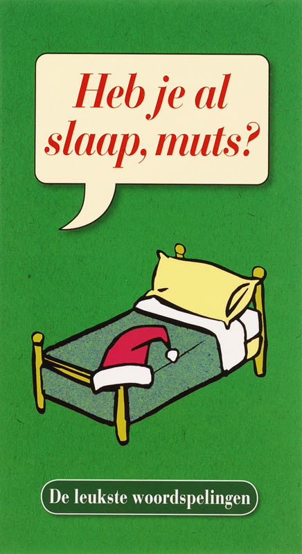 Omslag van Heb je al slaap, muts?