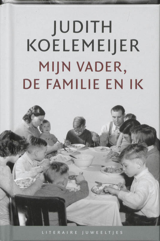 Omslag van Mijn vader, de familie en ik