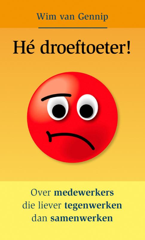 Omslag van Hé Droeftoeter
