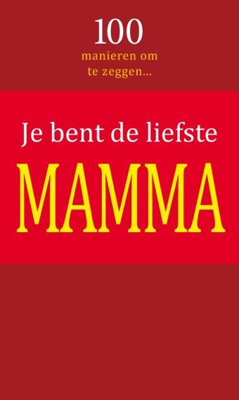 Omslag van Je bent de liefste mamma