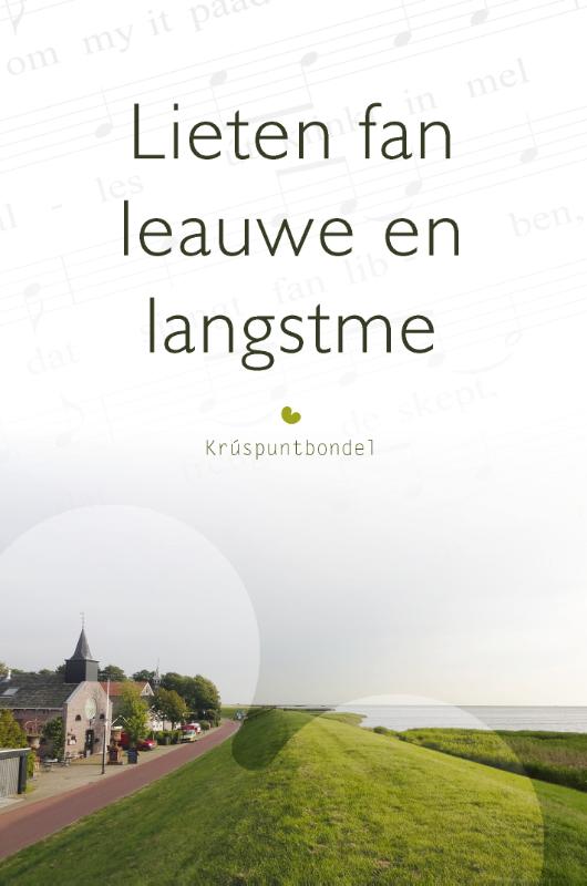 Omslag van Lieten fan leauwe en langstme