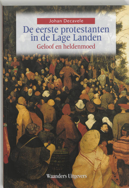 Omslag van De eerste protestanten Lage Landen