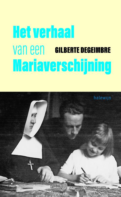 Omslag van Het verhaal van een Mariaverschijning