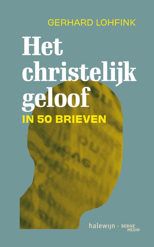 Omslag van Het christelijk geloof in 50 brieven