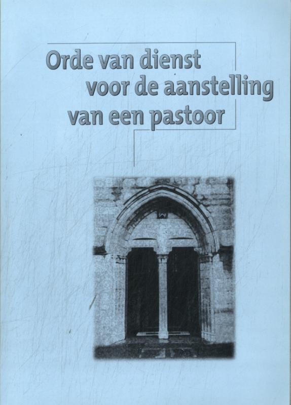 Omslag van Orde van dienst voor de aanstelling van een pastoor