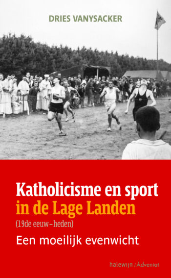 Omslag van Katholicisme en sport in de Lage Landen