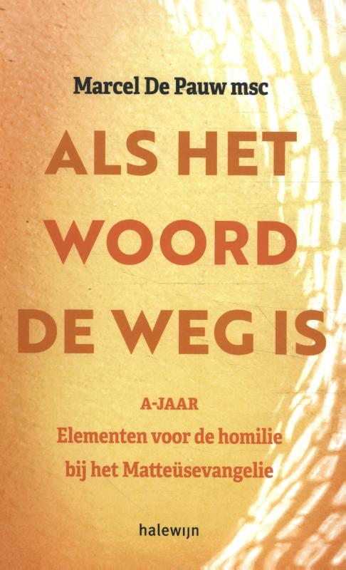 Omslag van Als het Woord de weg is A-jaar