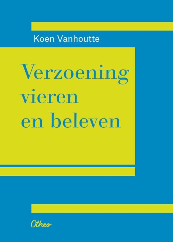 Omslag van Verzoening vieren en beleven