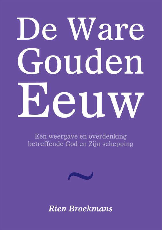 Omslag van De Ware Gouden Eeuw