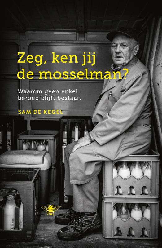 Omslag van Zeg, ken jij de mosselman?