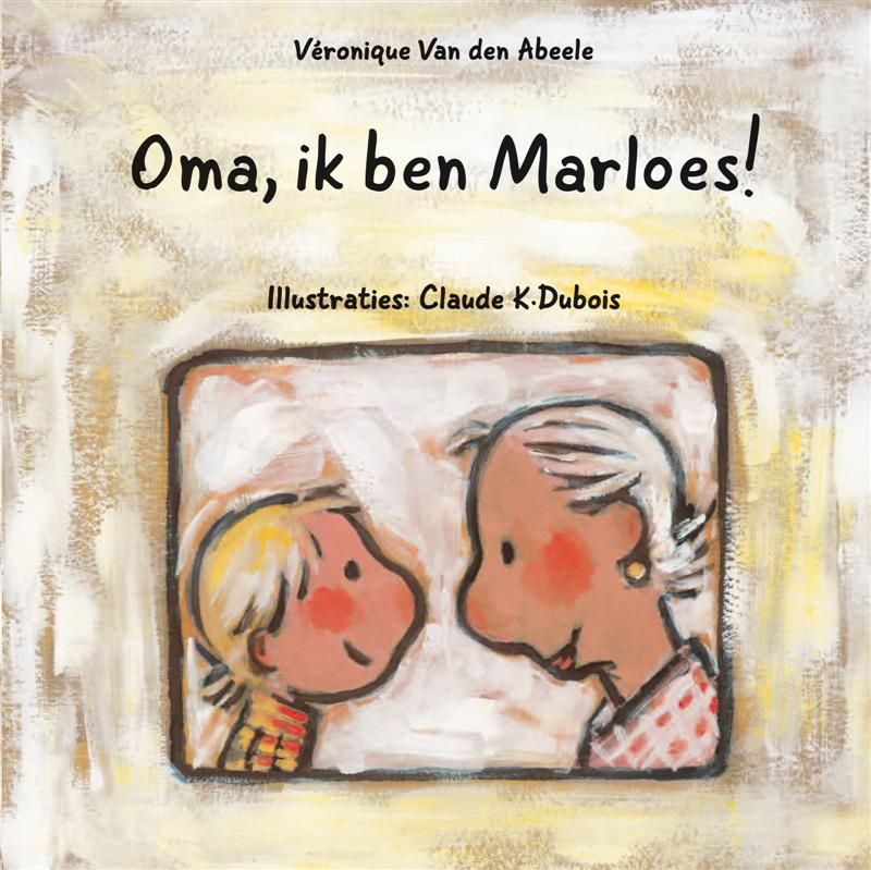 Omslag van Oma, ik ben Marloes!