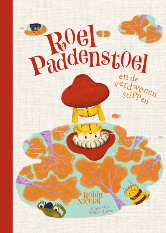 Omslag van Roel Paddenstoel en de verdwenen stippen