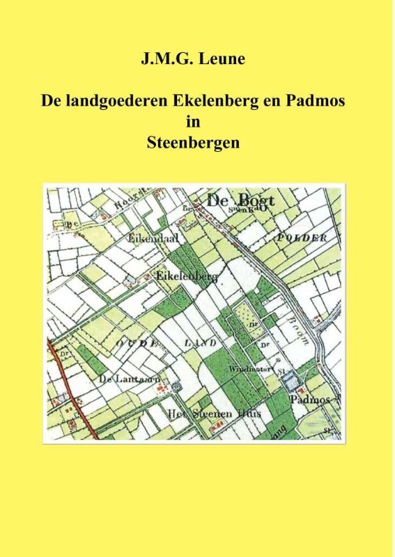 Omslag van De landgoederen Ekelenberg en Padmos in Steenbergen