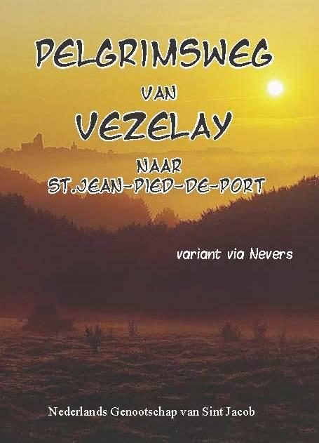 Omslag van Pelgrimsweg van Vezelay naar St. Jean-Pied-de-Port