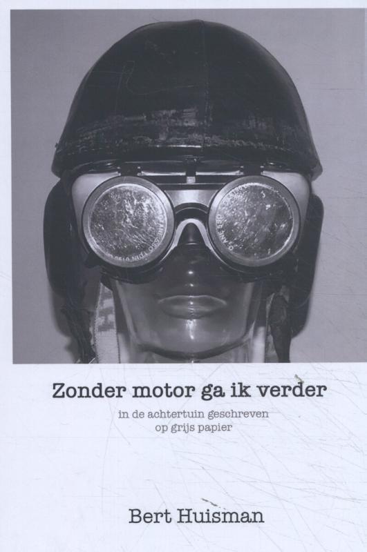 Omslag van Zonder motor ga ik verder