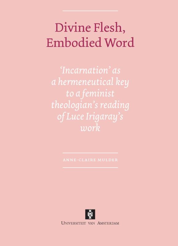 Omslag van Divine Flesh, Embodied Word