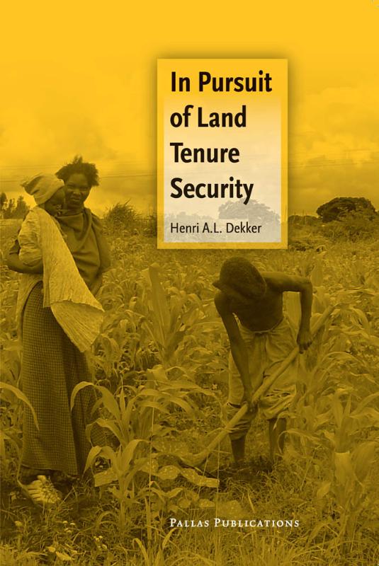 Omslag van In Pursuit of Land Tenure Security