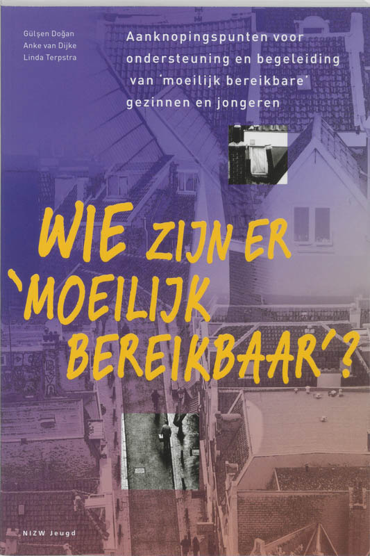 Omslag van Wie zijn er moeilijk bereikbaar?