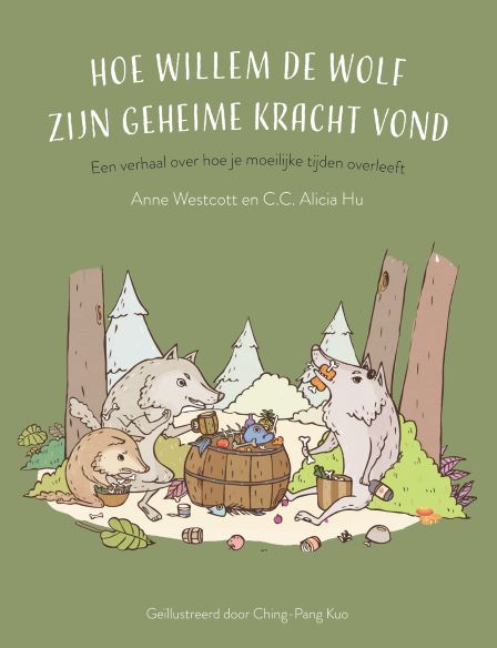 Omslag van Hoe Willem de wolf zijn geheime kracht vond