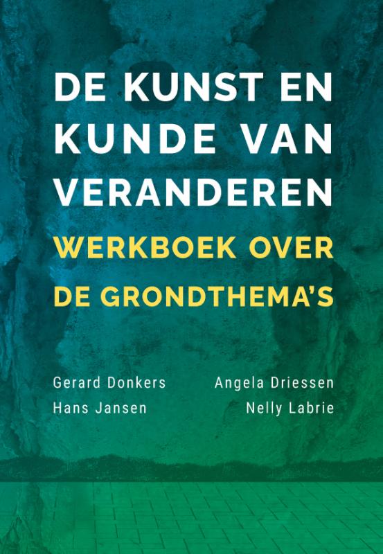 Omslag van De kunst en kunde van veranderen