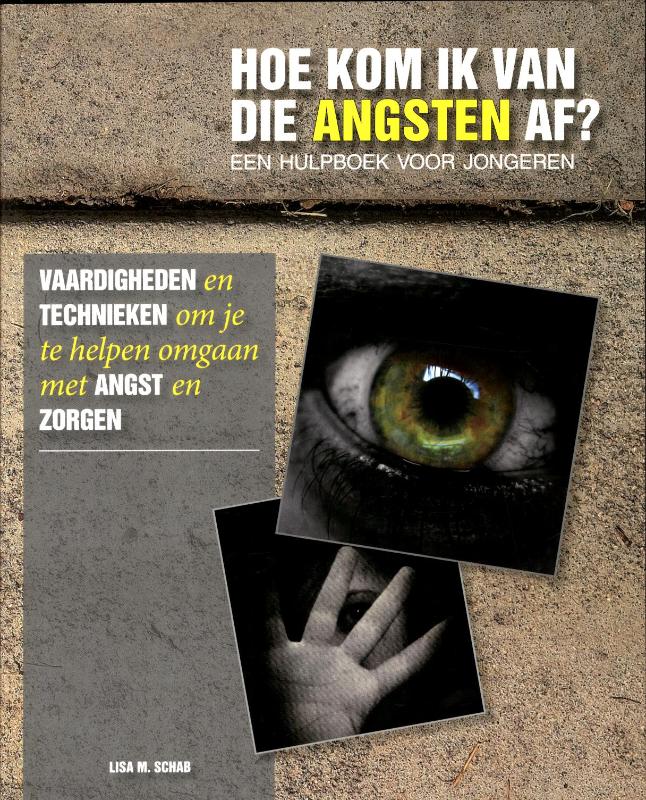 Omslag van Hoe kom ik van die angsten af?