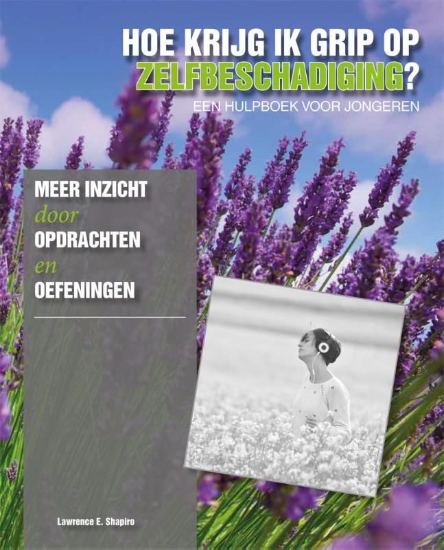 Omslag van Hoe krijg ik grip op zelfbeschadiging?