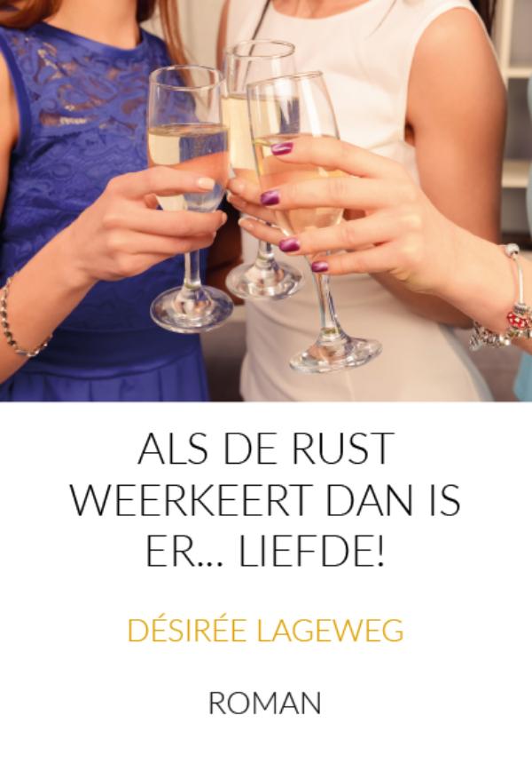 Omslag van Als de rust weerkeert dan is er... Liefde!