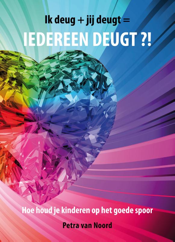 Omslag van Ik deug + jij deugt = iedereen deugt?!