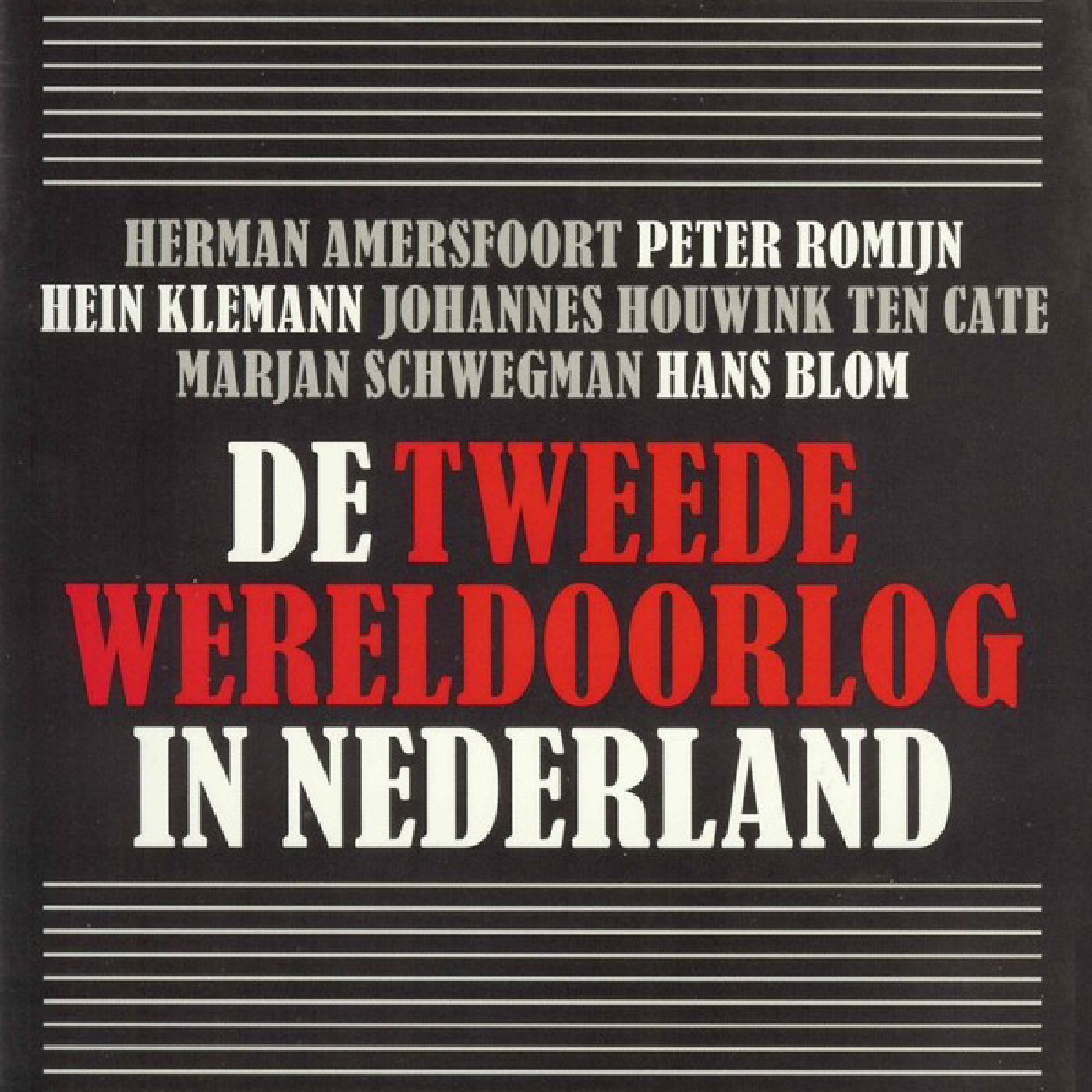Omslag van De Tweede Wereldoorlog in Nederland