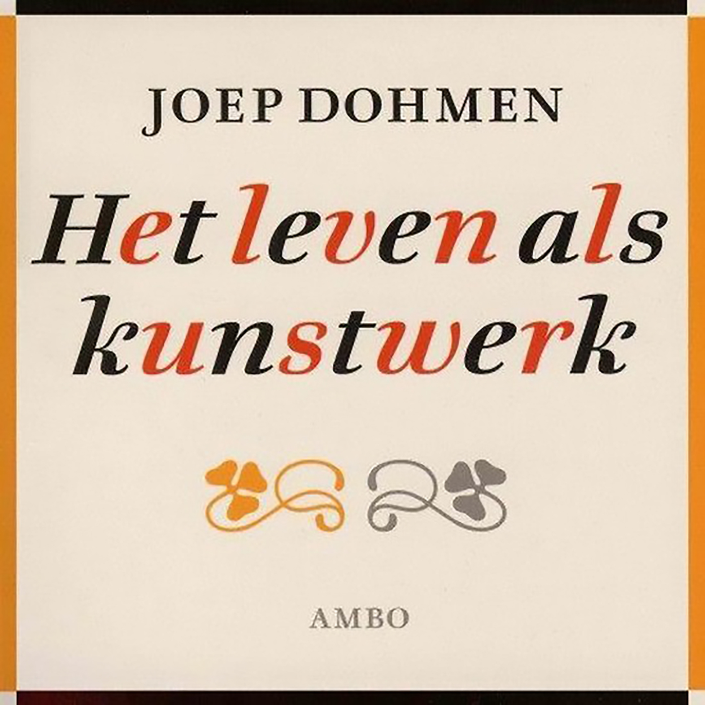 Omslag van Het leven als kunstwerk