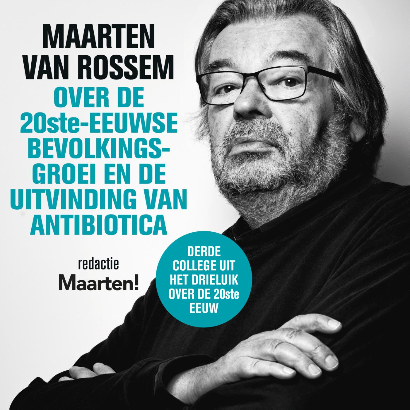 Omslag van Maarten van Rossem over de twintigste-eeuwse bevolkingsgroei en de uitvinding van antibiotica
