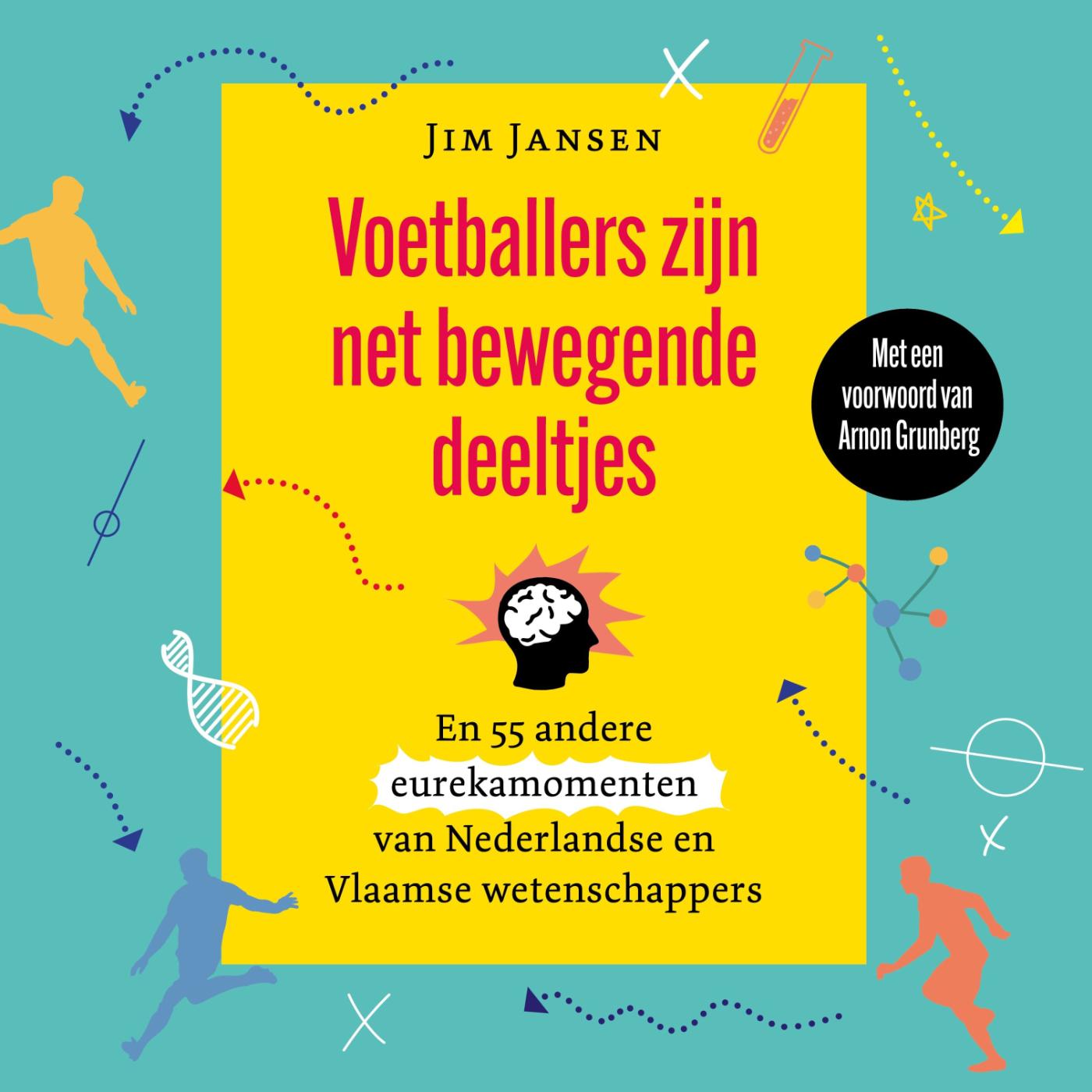 Omslag van Voetballers zijn net bewegende deeltjes