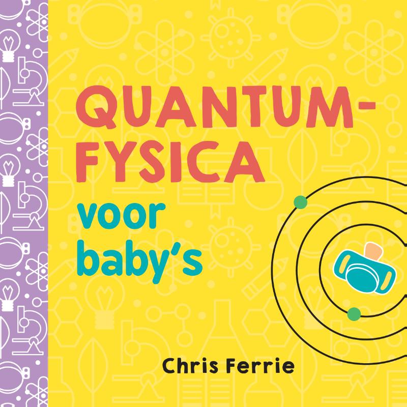 Omslag van Quantumfysica voor baby's