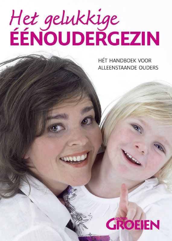 Omslag van Het gelukkige eenoudergezin