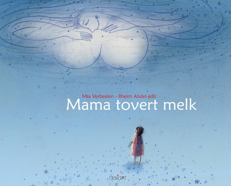 Omslag van Mama tovert melk