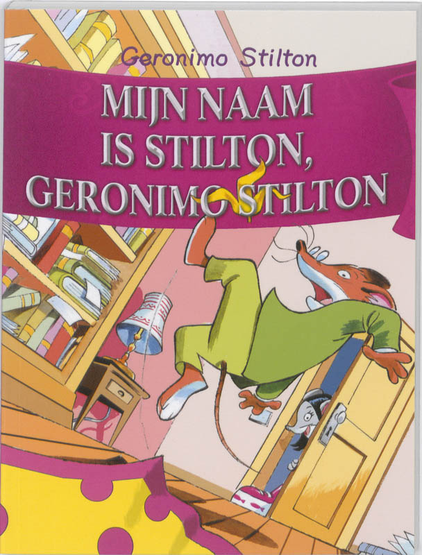 Omslag van Mijn naam is Stilton, Geronimo Stilton