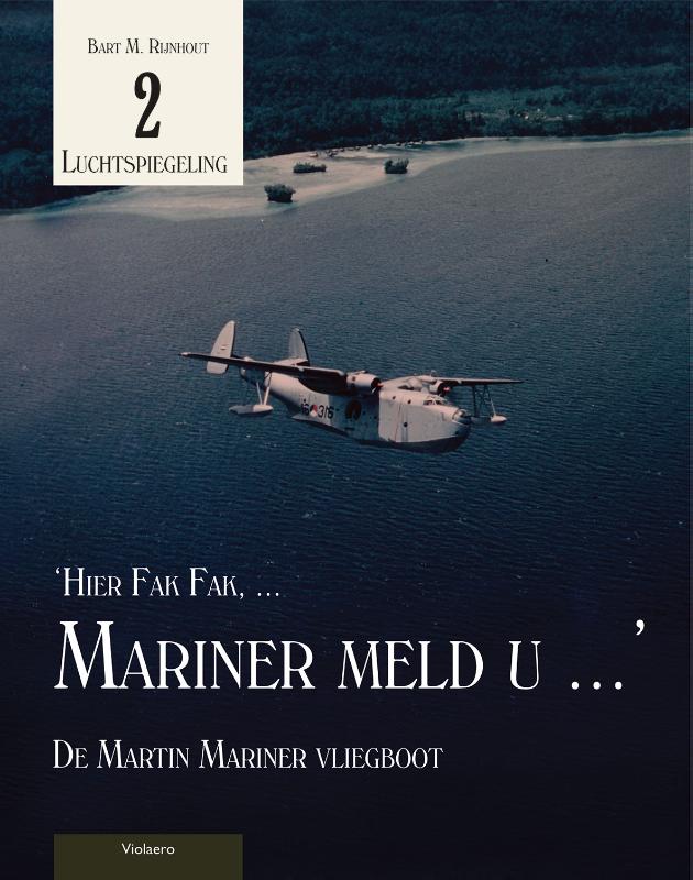 Omslag van Hier Fak Fak, Mariner meld u