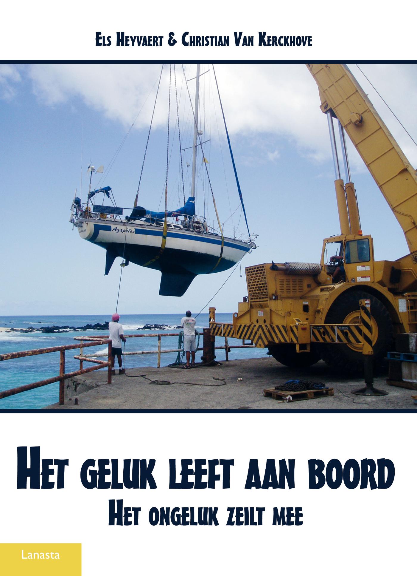 Omslag van Het geluk leeft aan boord