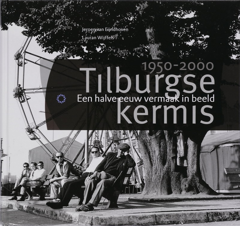 Omslag van Tilburgse kermis 1950-2000