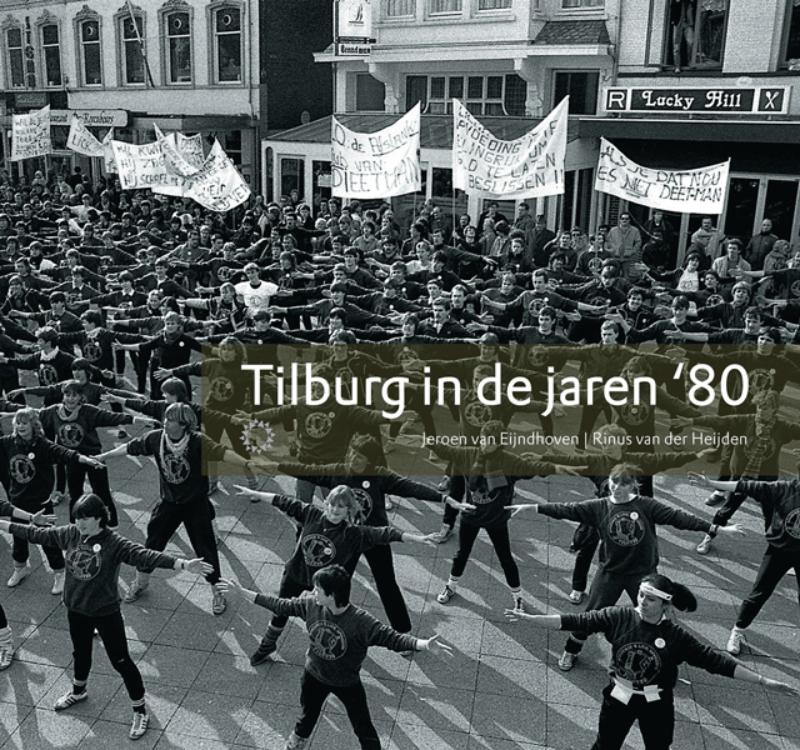 Omslag van Tilburg in de jaren '80
