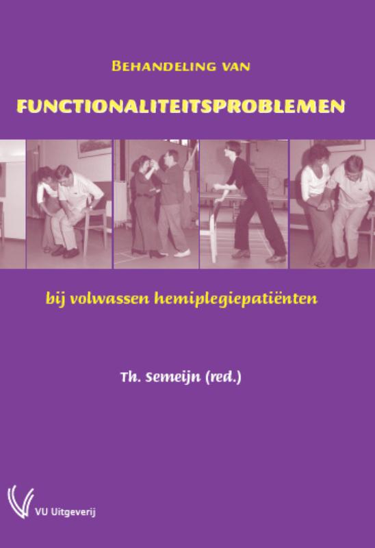 Omslag van Behandeling van Functionaliteitsproblemen bij Volwassen Hemiplegiepatienten