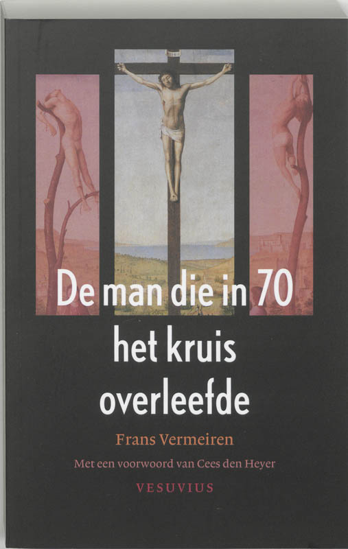 Omslag van De man die in 70 het kruis overleefde