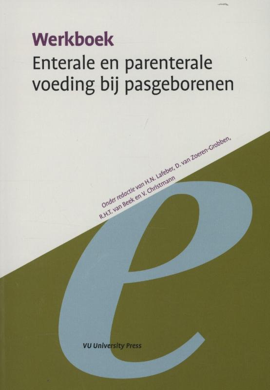 Omslag van Enterale en parenterale voeding van pasgeborenen